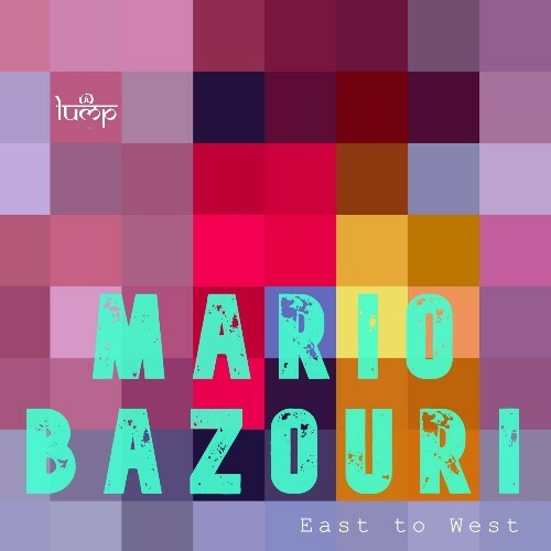  Mario Bazouri - East to West (2024)  MEWHRET_o