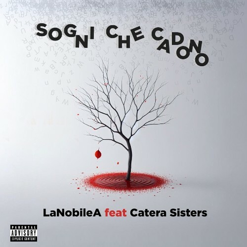  LaNobileA Feat Catera Sisters - Sogni Che Cadono (2024) 