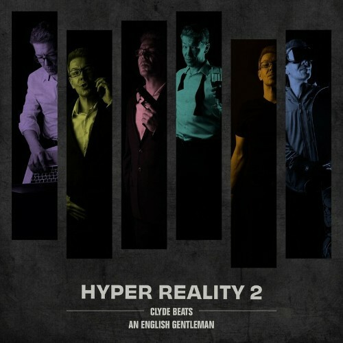  Clyde Beats - Hyper Reality 2 (An English Gentleman) (2024) 