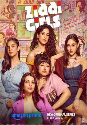 Ziddi Girls (2025) Hindi Season 1 Complete