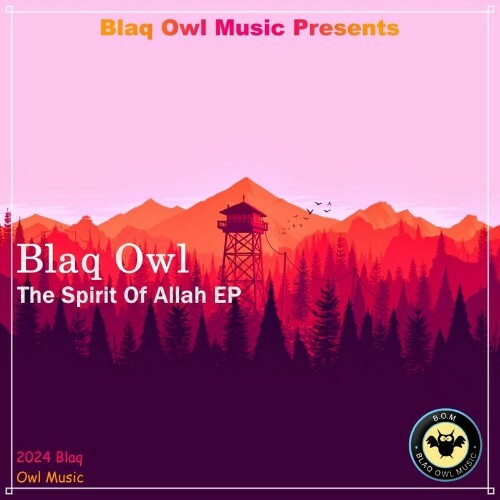  Blaq Owl - The Spirit Of Allah (2024) 