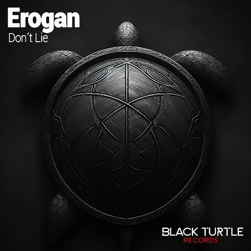  Erogan - Don&#180;t Lie (2024) 