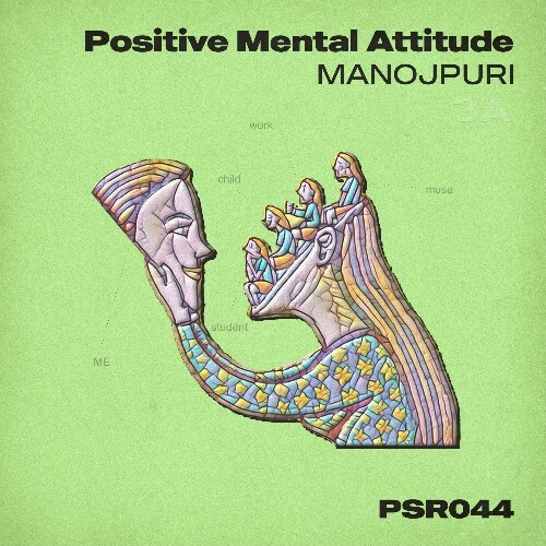  Manojpuri - Positive Mental Attitude (2024) 