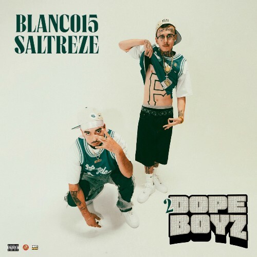  Blanco15 - 2 Dope Boys (2025) 