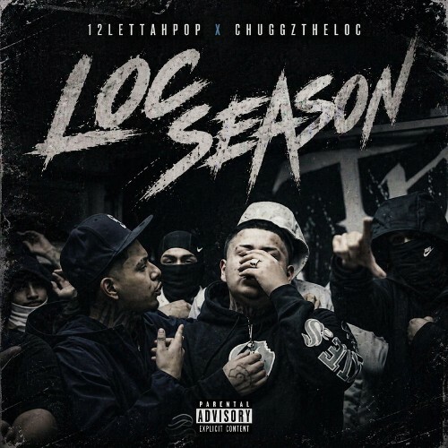  12LettahPop & ChuggzTheLoc - Loc Season (2026) 