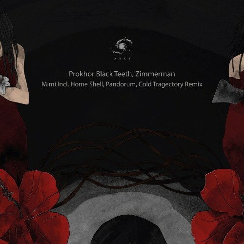  Zimmerman & Prokhor Black Teeth - Mimi (2025) 