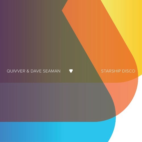 Dave Seaman & Quivver — Starship Disco (2026)