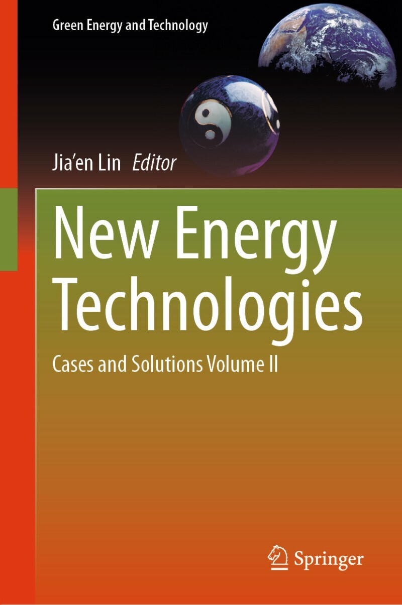 New Energy Technologies Cases And Solutions Volume II (Jia'en Lin)