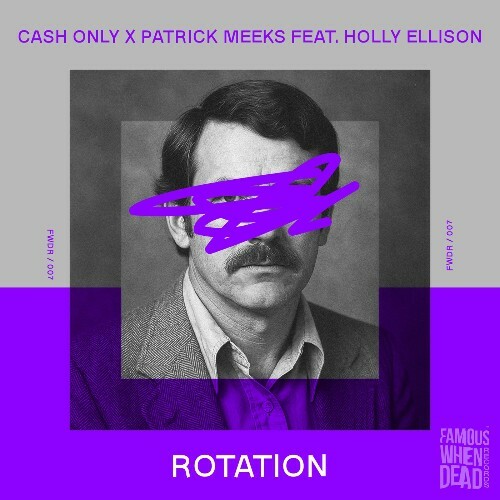  Cash Only X Patrick Meeks Feat. Holly Ellison - Rotation (2025) 