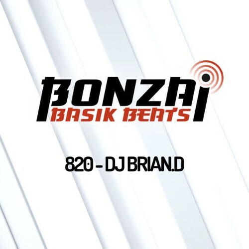  Dj Brian.D - Bonzai Basik Beats 820 (2026-05-22) 