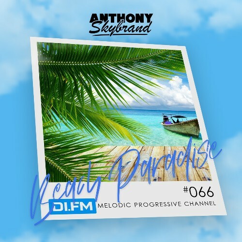  Anthony Skybrand - Beach Paradise Radio 066 (2025-05-09) 