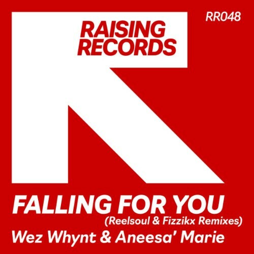  Wez Whynt x Aneesa' Marie - Falling For You (Reelsoul & Fizzikx Remixes) (2026) 