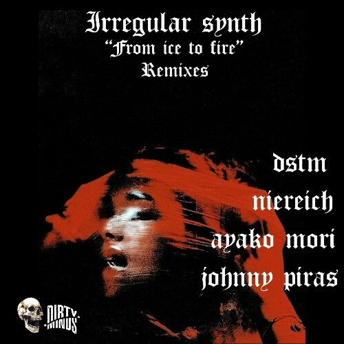 Irregular Synth - From Ice To Fire (2024)