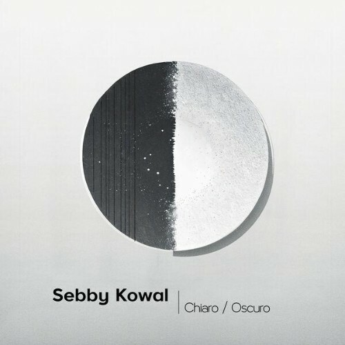 Sebby Kowal - Chiaro Oscuro (2024)