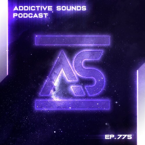  Addictive Sounds - Addictive Sounds Podcast 776 (2025-07-19) 