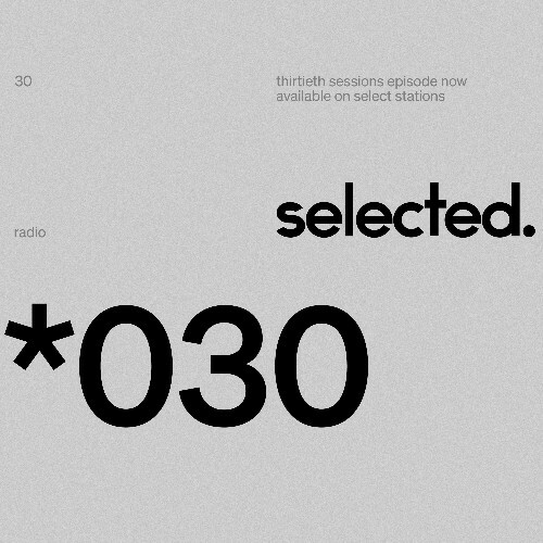  Selected - Selected Sessions 030 (2025-08-27) 