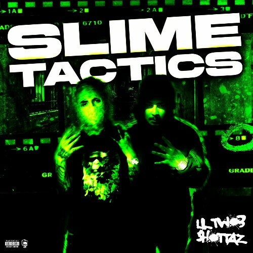  Shottaz & Lil Two3 - Slime Tactics (2025) 