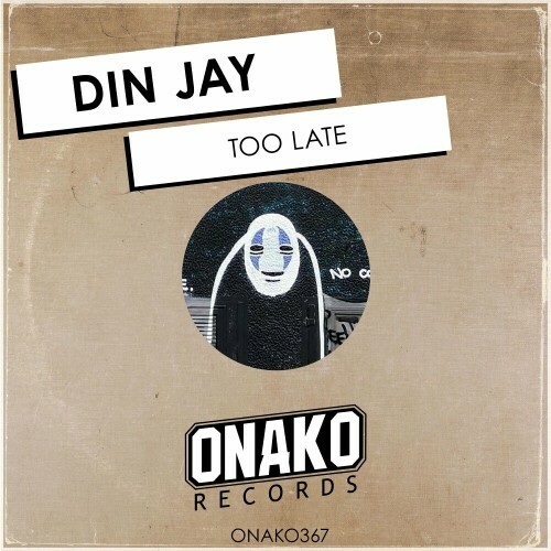 Din Jay - Too Late (2024)