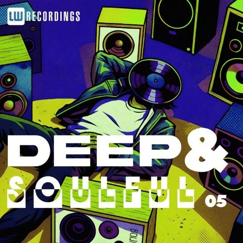 Deep & Soulful, Vol. 05 (2026)