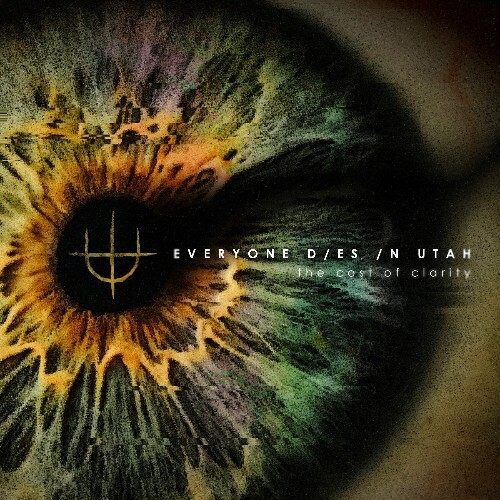  Everyone Dies in Utah - The Cost of Clarity (2025) 