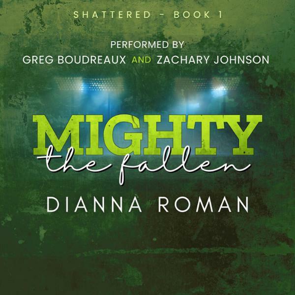 Shattered Book 1 Mighty The Fallen Dianna Roman