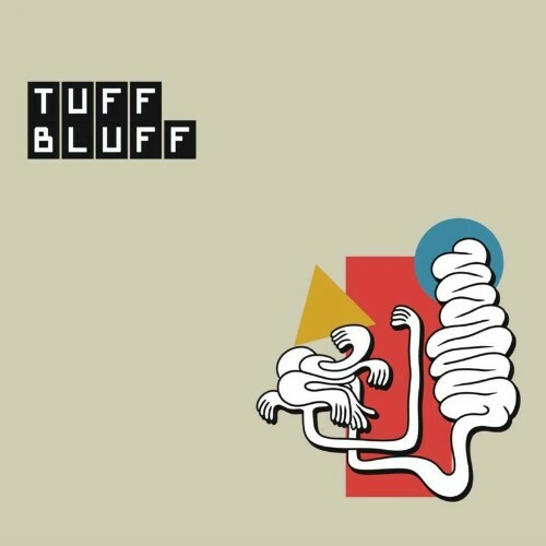  Tuff Bluff - Tuff Bluff (2024) 