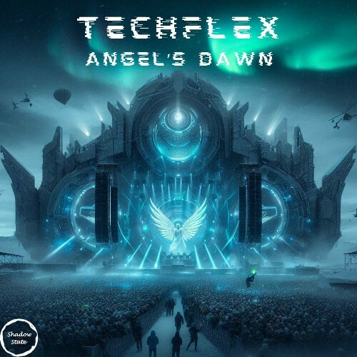 Techflex - Angel's Dawn (2024)