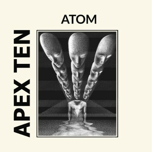  Apex Ten - Atom (2025) 