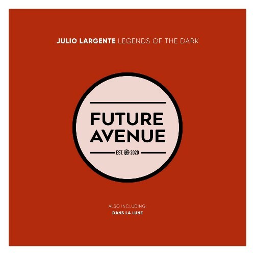  Julio Largente - Legends of the Dark (2026) 
