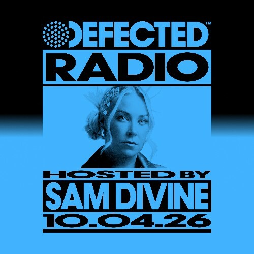 Sam Divine - Defected In The House (14 April 2026) (2026-04-14) 