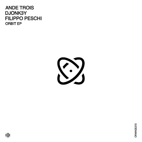  Filippo Peschi, AnDe Trois, Djonk3y - Orbit (2025) 