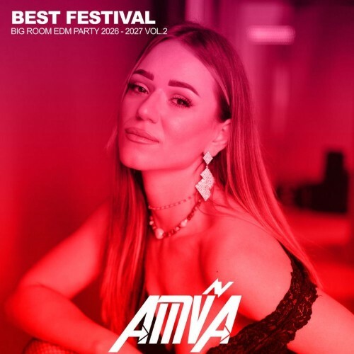 Best Festival Big Room EDM Party 2026 - 2027 Vol.2 (2026)
