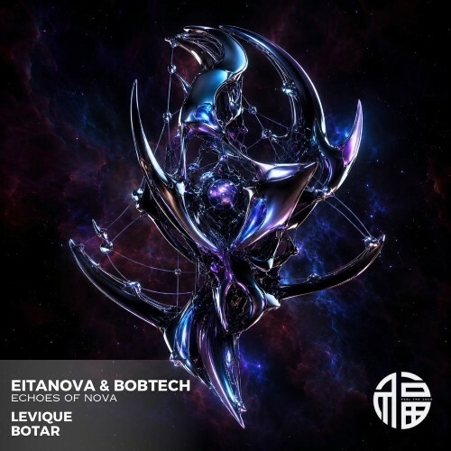  Bobtech & Eitanova - Echoes of Nova (2026) 