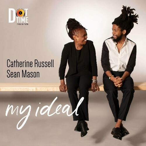 Catherine Russell, Sean Mason - My Ideal (2024)