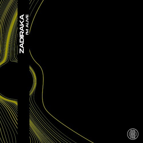  Zadiraka - I'm Alive (2025) 
