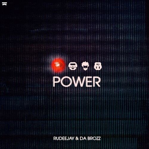  Rudeejay & Da Brozz - Power (2025) 