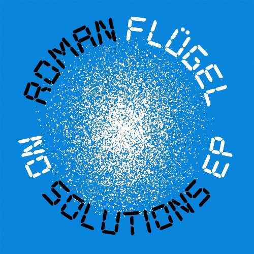 Roman Flügel - No Solutions (2024)