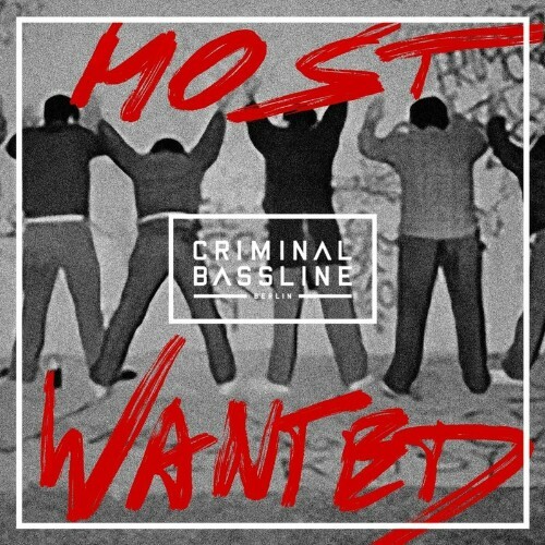  Criminal Bassline - Most Wanted (2024) 