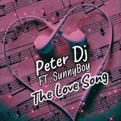  Peter Dj feat. Sunnyboy - The Love Song (2025) 