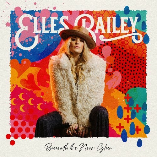  Elles Bailey - Beneath the Neon Glow (2024)  MEV7MA3_o