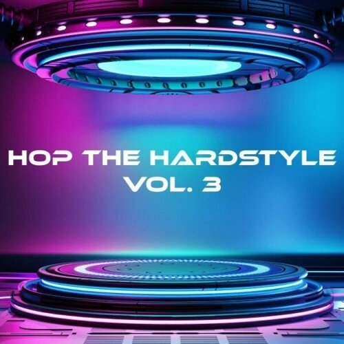 Hop the Hardstyle, Vol. 3 (2024)