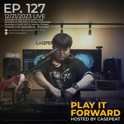 Casepeat - Play It Forward 181 (2024-01-04)