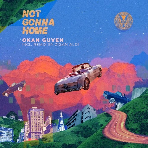  Okan G&#252;ven - Not Gonna Home (2025) 