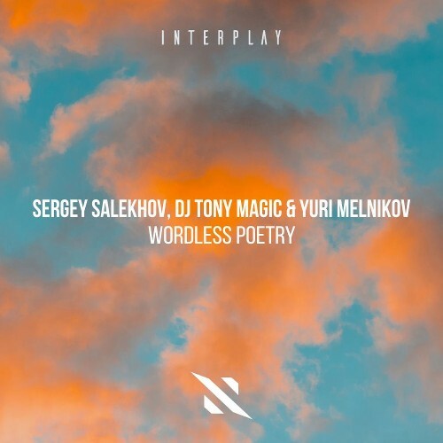 Sergey Salekhov & DJ Tony Magic & Yuri Melnikov — Wordless Poetry (2026)