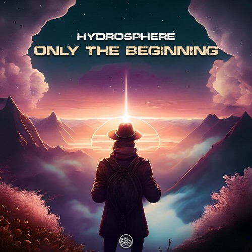  Hydrosphere - Only The Beginning (2024) 