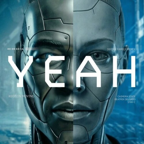  Chimera State x Beatrix Delgado x Stay-C - Yeah (Keep on Moving) (Deejay Family Remix) (2026) 