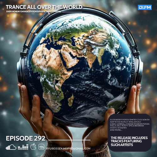 Ryui Bossen - Trance All Over The World 292 (2025-06-23) Ryui Bossen - Trance All Over The World 292 (2025-06-23)