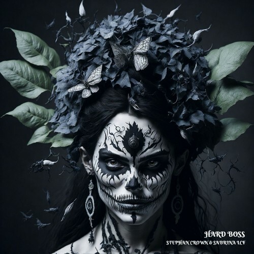  Stephan Crown & Sabrina LCF - Hard Boss (2025) 