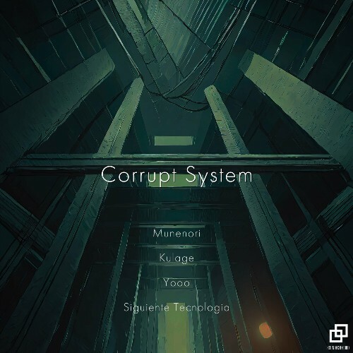  Munenori & Kulage - Corrupt System (2024) 