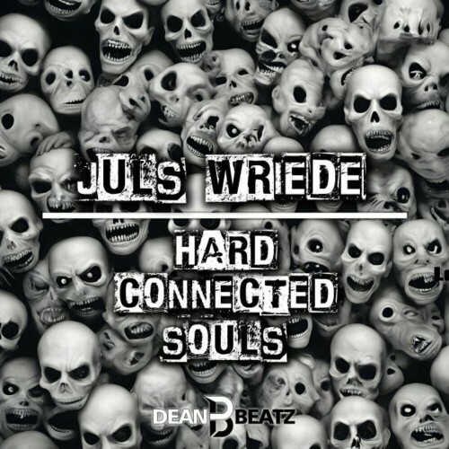 Juls Wriede - Hard Connected Souls (2024)